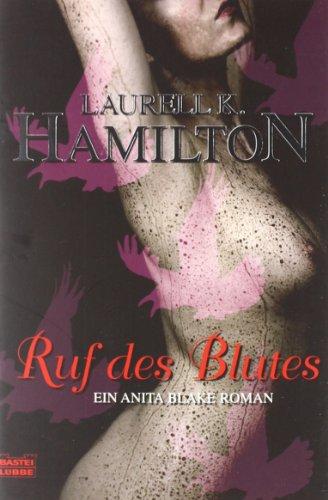 Ruf des Blutes: Ein Anita Blake Roman