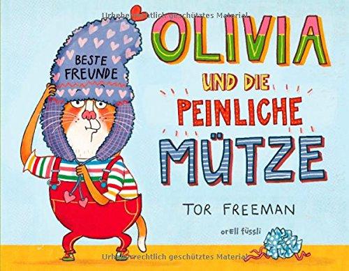 Olivia und die peinliche Mütze