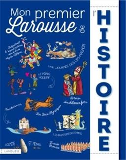 Mon premier Larousse de l'histoire