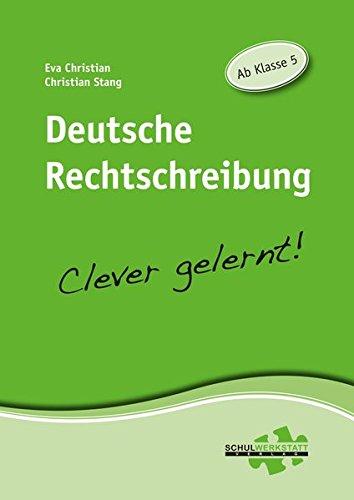 Deutsche Rechtschreibung: clever gelernt