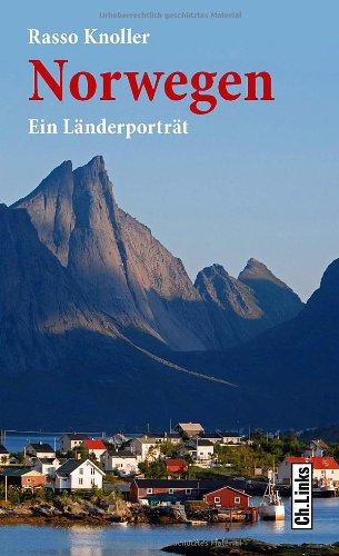 Norwegen: Ein Länderporträt