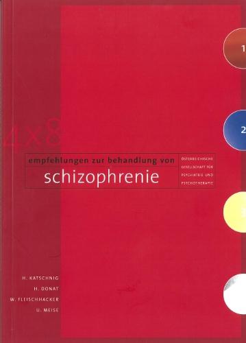 4 × 8 Empfehlungen zur Behandlung von Schiziphrenie