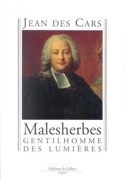 Malesherbes : gentilhomme des Lumières