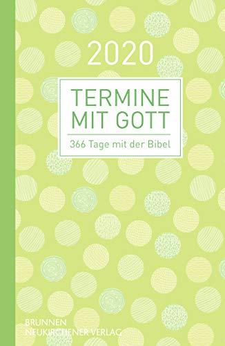 Termine mit Gott 2020: 366 Tage mit der Bibel