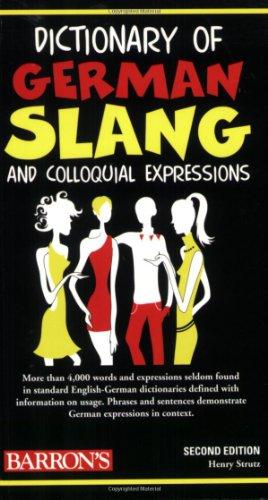 Dictionary of German Slang and Colloquial Expressions