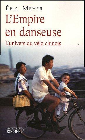 L'Empire en danseuse : l'univers du vélo chinois