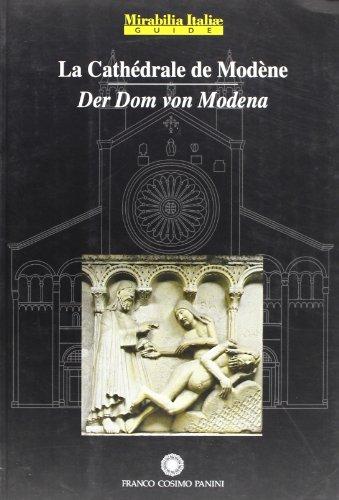 Der Dom von Modena - La Cathédrale de Modène