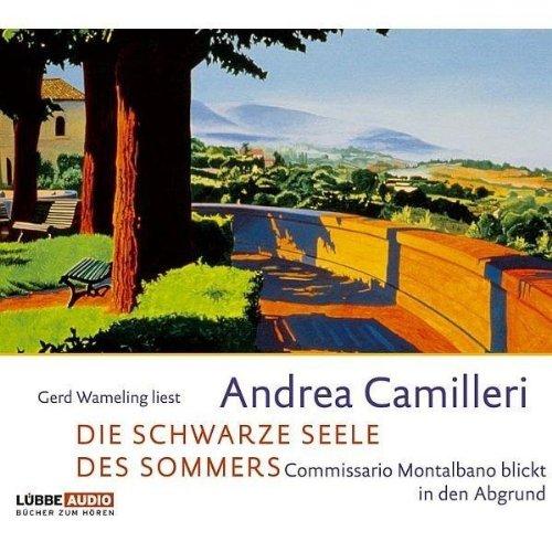 Die schwarze Seele des Sommers: Commissario Montalbano blickt in den Abgrund. Roman.