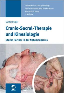 Cranio-Sacral-Therapie und Kinesiologie: Starke Partner in der Naturheilpraxis