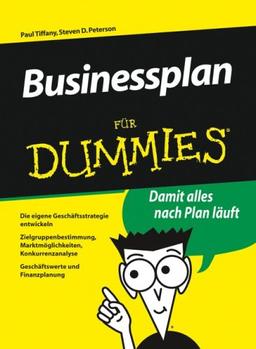 Businessplan für Dummies. Brillieren Sie bei Ihrer Bank