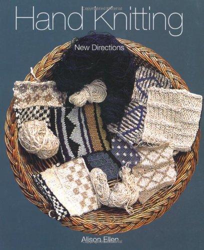 Hand Knitting: New Directions