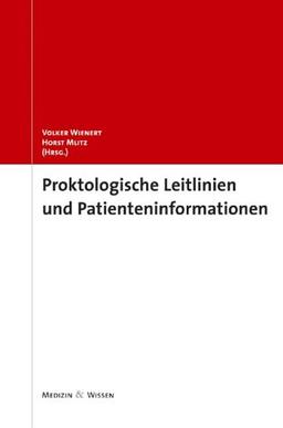 Proktologische Leitlinien und Patienteninformationen