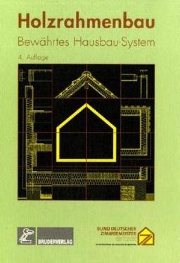 Holzrahmenbau: Bewährtes Hausbausystem