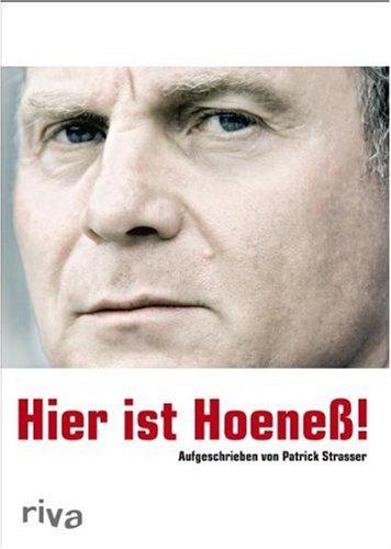 Hier ist Hoeneß!