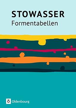 Stowasser - Zu allen Ausgaben: Formentabellen: Grammatikheft