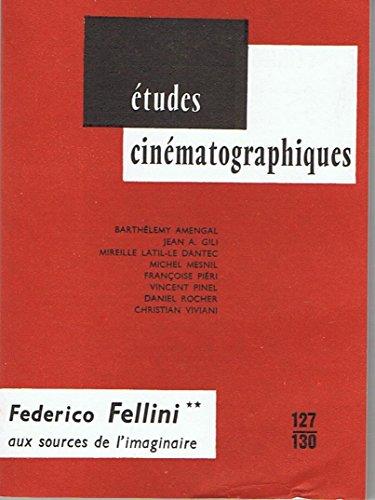 Federico Fellini : 02 : Aux sources de l'imaginaire