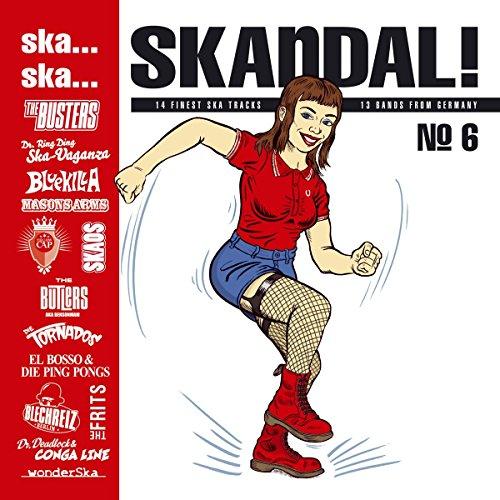 Ska, Ska, Skandal No.6