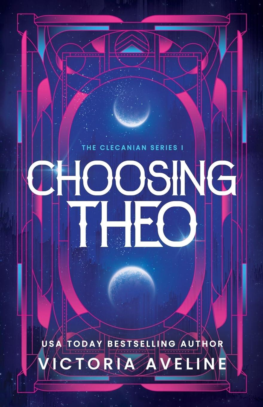 Choosing Theo: The Clecanian Series: Book 1 (Discreet cover)