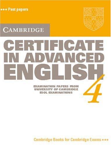 Cambridge Certificate in Advanced English 4, Student's Book