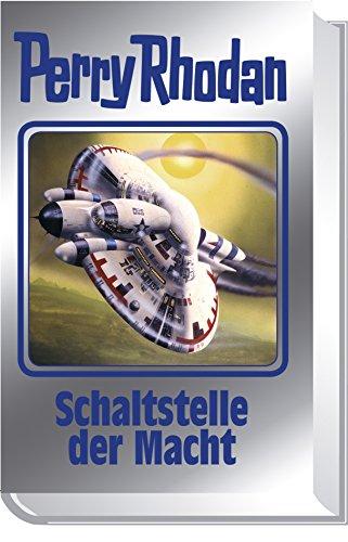 Schaltstelle der Macht: Perry Rhodan Band 127