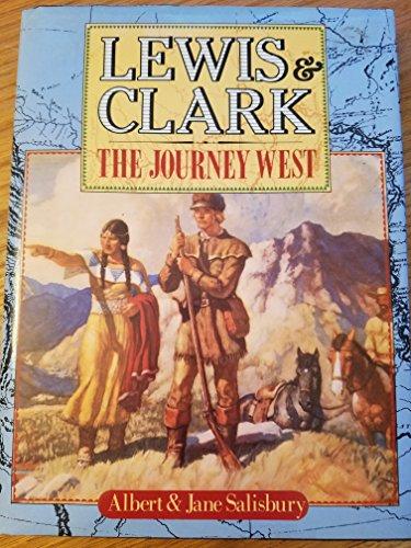 Lewis and Clark: The Journey West