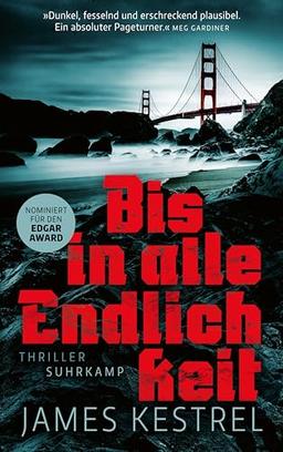 Bis in alle Endlichkeit: Thriller | Nach »Fünf Winter« das neue Buch des Deutschen-Krimipreis-Trägers