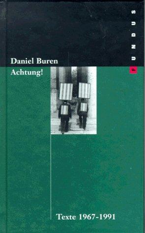 Achtung! Texte 1967 - 1991.