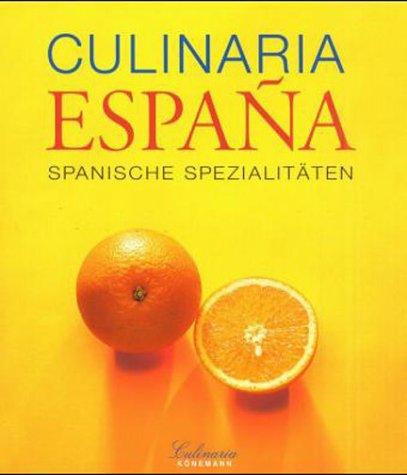 Culinaria. Espana. Spanische Spezialitäten