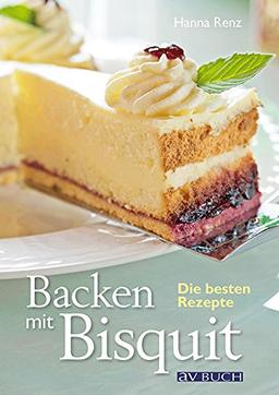 Backen mit Biskuit: Einfach, erfolgreich, die besten Rezepte