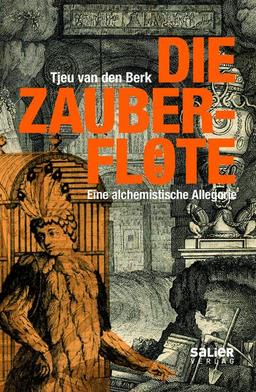 Die Zauberflöte: Eine alchemistische Allegorie