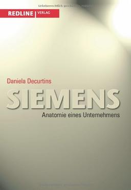 Siemens - Anatomie eines Unternehmens