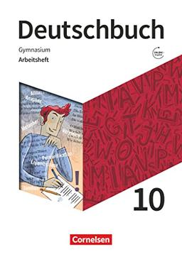 Deutschbuch Gymnasium - Zu den Ausgaben Allgemeine Ausgabe, Niedersachsen - Neue Ausgabe - 10. Schuljahr: Arbeitsheft mit Lösungen