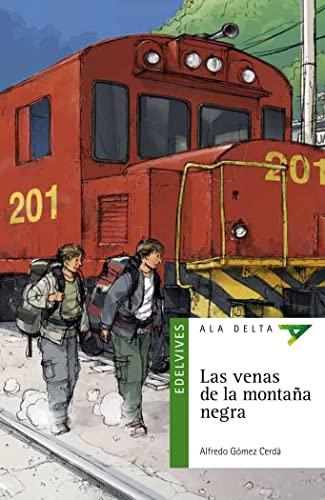 Las venas de la montaña negra (Ala Delta - Serie verde, Band 87)