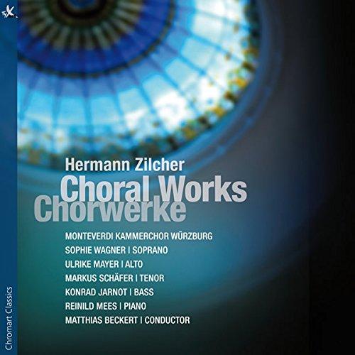 Zilcher: Chorwerke