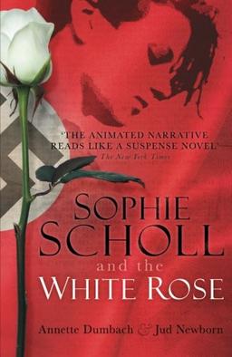 Sophie Scholl and the White Rose