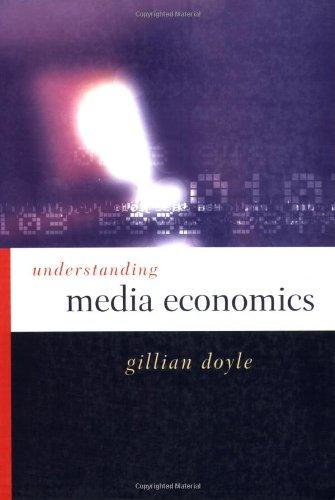 Understanding Media Economics