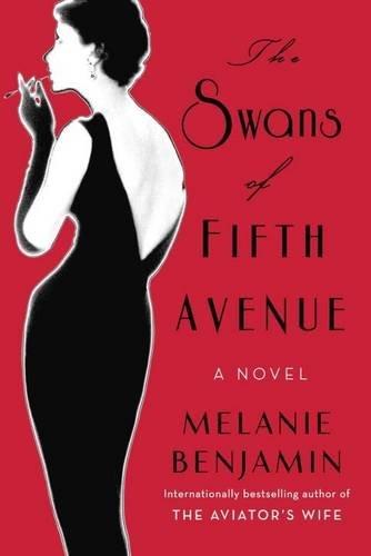 The Swans of Fifth Avenue: A Novel