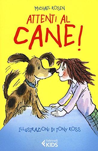 Attenti al cane! (Feltrinelli kids)