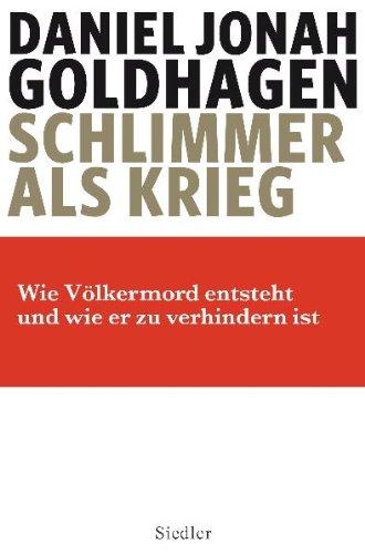 Schlimmer als Krieg: Wie Völkermord entsteht und wie er zu verhindern ist