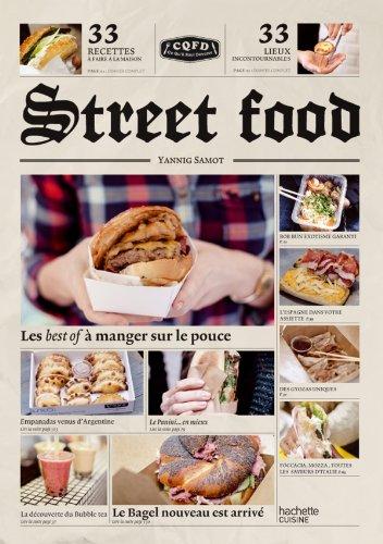 Street food : les best of à manger sur le pouce