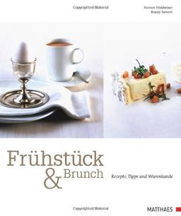 Frühstück & Brunch: Rezepte, Tipps und Warenkunde