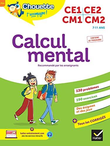 Calcul mental : CE1, CE2, CM1, CM2, 7-11 ans : conforme au programme