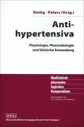 Antihypertensiva: Physiologie, Pharmakologie und klinische Anwendung