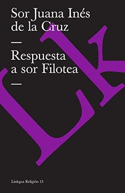 Respuesta a sor Filotea (Religión, Band 15)