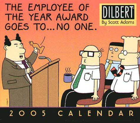 Dilbert Day to Day Calendar 2005