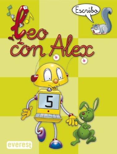 Leo con Alex. Escritura 5. Pauta (Educación Infantil)