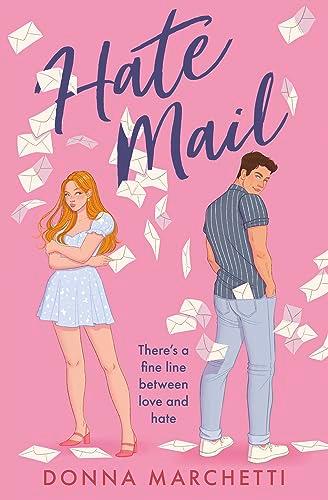 Hate Mail: The funniest, most romantic enemies to lovers romantic-comedy of 2024!