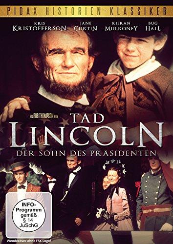 Tad Lincoln, der Sohn des Präsidenten / Verfilmung des Bestsellers von Alex Huley (Roots, Malcolm X) (Pidax Historien-Klassiker)