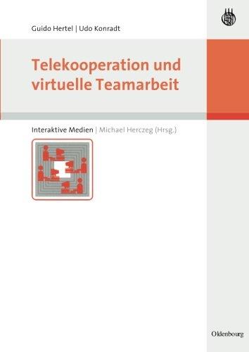 Telekooperation und virtuelle Teamarbeit (Interaktive Medien)