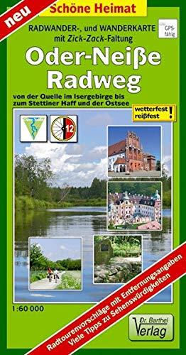 Radwander- und Wanderkarte mit Zick‑Zack‑Faltung Oder-Neiße-Radweg: von der Quelle im Isergebirge bis zum Stettiner Haff und der Ostsee. Maßstab 1:60000 (Schöne Heimat)